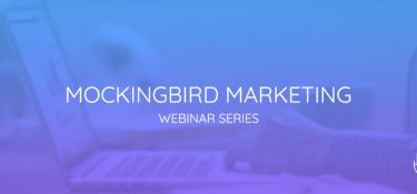 Mockingbird Webinar Series
